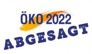 Öko 2022 ABGESAGT